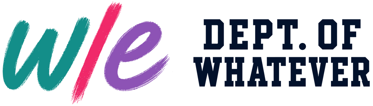 Dept. of Whatever